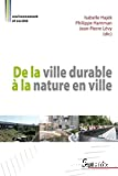 De la ville durable à la nature en ville