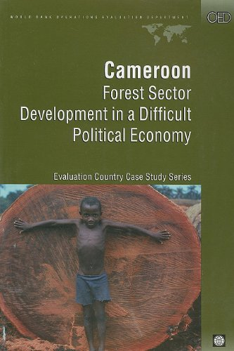 Cameroon. Forest sector development in a difficult political economy.