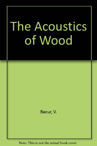 Acoustics of wood.