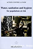 Water, sanitation and hygiene for populations at risk