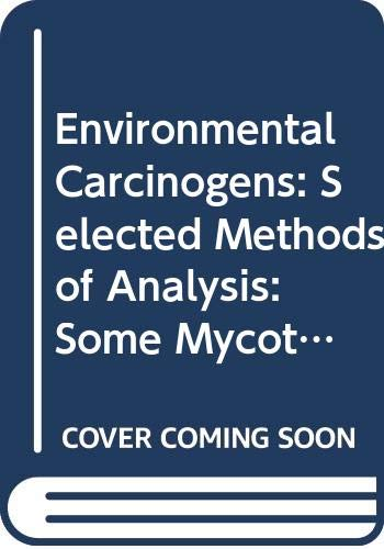 Environmental carcinogens selected methods of analysis. Vol. 5 : some mycotoxins.