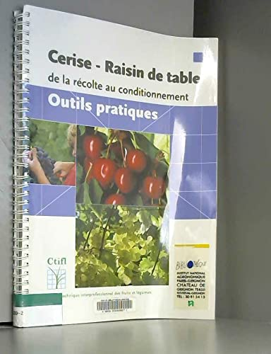 Cerise, raisin de table