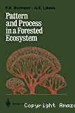 Pattern and process in a forested ecosystem