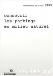 Concevoir les parkings en milieu naturel.