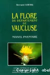 La flore du département de Vaucluse. Nouvel inventaire 1990