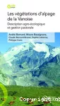 Les végétations d'alpage de la Vanoise : description agro-écologique et gestion pastorale