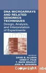 DNA Microarrays and related genomics techniques : Design, Analysis, and Interpretation of Experiments.