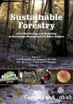 Sustainable forestry : from monitoring and modelling to knowledge management and policy science.