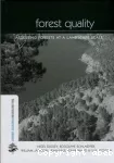 Forest quality: assessing forests at a landscape scale.