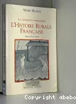 Les caractères originaux de l'histoire rurale française