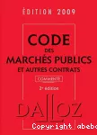 Code des marchés publics et autres contrats. 2e édition.