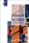 Manuel scierie. Techniques et matériels.