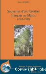 Souvenirs d'un forestier français au Maroc (1952-1968)