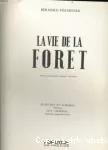 La vie de la forêt