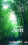 Le goût de la forêt