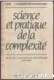 Science et pratique de la complexité