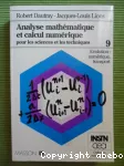 Analyse mathématique et calcul numérique pour les sciences et les techniques. Tome 9 : évolution : numérique, transport