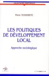 Les politiques de développement local : approche sociologique