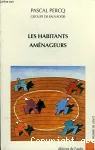 Les habitants aménageurs