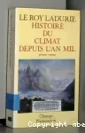 Histoire du climat depuis l'an mil. tome 1