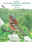 Nouvel atlas des oiseaux nicheurs de France 1985-1989