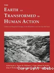 The earth as transformed par human action :global and regional changes in the biosphere over the past 300 years