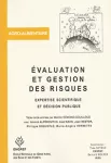 Evaluation et gestion des risques : expertise scientifique et décision publique : table ronde du 28 février 1997