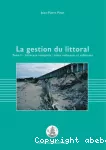 La gestion du littoral. Tome 1 : littoraux tempérés : côtes rocheuse et sableuses.