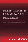 Rules, Games, and Common-pool Resources