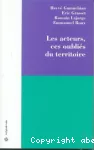 Les acteurs, ces oubliés du territoire.