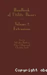 Handbook of utility theory - Volume 2 extensions