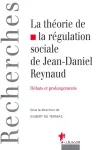 La théorie de la régulation social de Jean-Daniel Reynaud