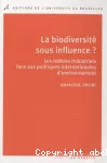 La biodiversité sous influence