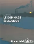 Le dommage écologique