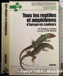 Le multiguide nature de tous les reptiles et amphibiens d'Europe en couleur.