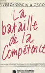 La bataille de la compétence. L'éducation professionnelle permanente au coeur des stratégies de l'entreprise.