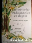 Pharmacopées traditionnelles en Guyane, Créoles, Palikur, Wayapi