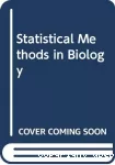 Statistical methods in biology. Second edition