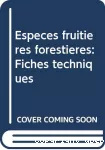 Espèces fruitières forestières