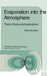 Evaporation into the atmosphère. Theory, history, and applications