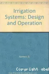 Irrigation systems: Design and operation