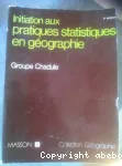 Initiation aux pratiques statistiques en géographie