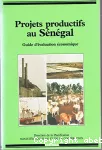 Projets productifs au Sénégal - Guide d'évaluation économique