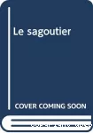 Le sagoutier