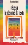 Réussir le résumé de texte