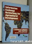 Information Exchange Networking for Agricultural Development. A review of concepts and practices. AGRINET