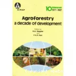 Agroforestry, a decade of development