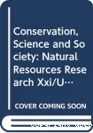Conservation, science and society, 26 september -2 october 1983 . 2 vol.