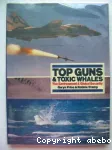 TOp guns and toxic whales. The environment and global security