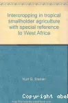 Intercropping in tropical smallholder agriculture with special reference to West Africa